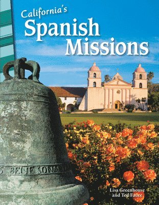 Lisa Perlman Greathouse, Ted Fauce - California's Spanish Missions, Häftad