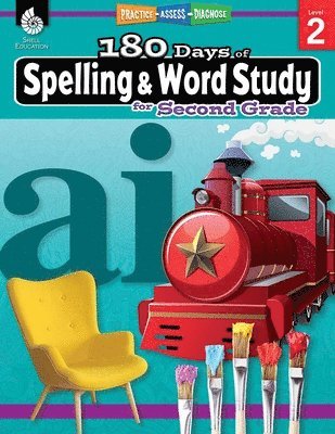 Shireen Pesez Rhoades - 180 Days™: Spelling and Word Study for Second Grade, Häftad