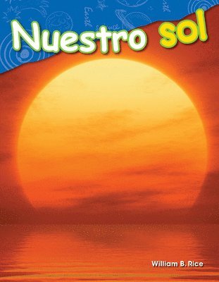 William B. Rice, William Rice - Nuestro Sol, Häftad