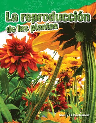 Shelly Buchanan - La Reproducción de Las Plantas, Häftad