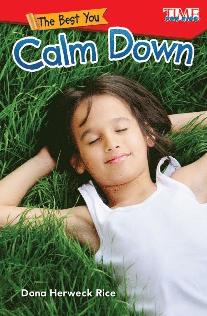 Dona Herweck Rice - Best You: Calm Down, E-bok