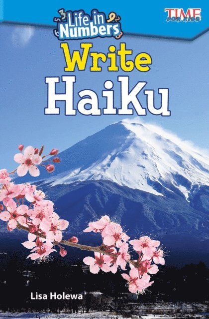 Lisa Holewa - Life in Numbers: Write Haiku, E-bok