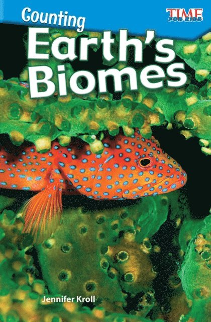 Jennifer Kroll - Counting: Earth's Biomes, E-bok