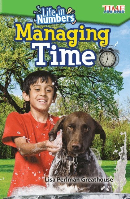 Lisa Greathouse, Lisa Perlman Greathouse - Life in Numbers: Managing Time, E-bok