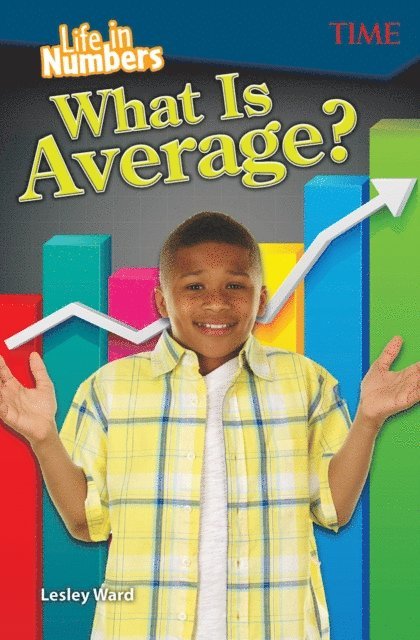 Lesley Ward - Life in Numbers: What Is Average?, E-bok