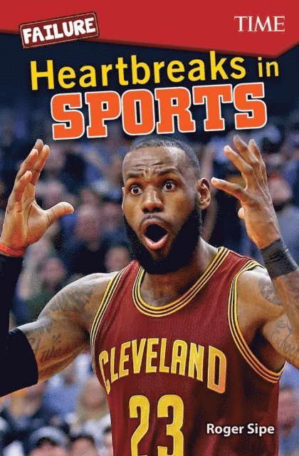 Roger Sipe - Failure: Heartbreaks in Sports, E-bok