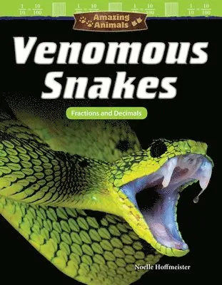 Noelle Hoffmeister - Amazing Animals: Venomous Snakes, Häftad. Tillgänglighet: Lägg i varukorg