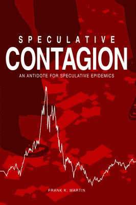 Speculative Contagian av Frank Martin K