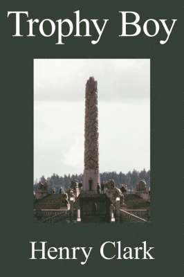Henry Clark - Trophy Boy, Häftad. Tillgänglighet: Lägg i varukorg