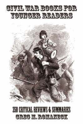Greg M. Romaneck - Civil War Books for Younger Readers, Häftad. Tillgänglighet: Lägg i varukorg