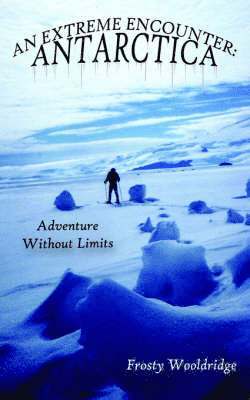 Frosty Wooldridge - Extreme Encounter, Häftad. Tillgänglighet: Lägg i varukorg
