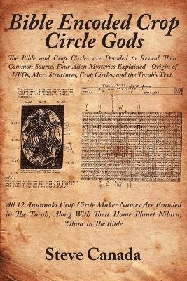Steve Canada - Bible Encoded Crop Circle Gods, Häftad. Tillgänglighet: Lägg i varukorg
