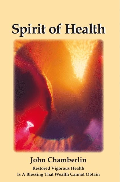 John Chamberlin - Spirit of Health, E-bok