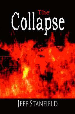 Jeff Stanfield - Collapse, Häftad. Tillgänglighet: Lägg i varukorg