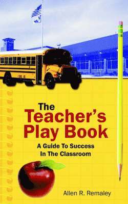 Allen R. Remaley - Teacher's Play Book, Häftad. Tillgänglighet: Lägg i varukorg
