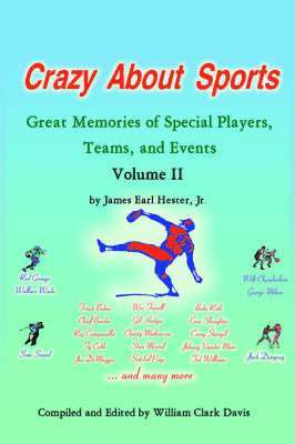 James Earl Hester Jr. - Crazy About Sports Volume II, Häftad. Tillgänglighet: Lägg i varukorg