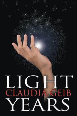 Claudia Geib - Light Years, Häftad