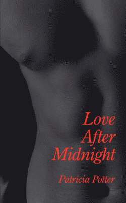 Patricia Potter - Love After Midnight, Häftad