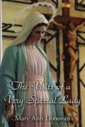 Visits of a Very Special Lady