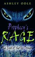 Prophecy's Rage