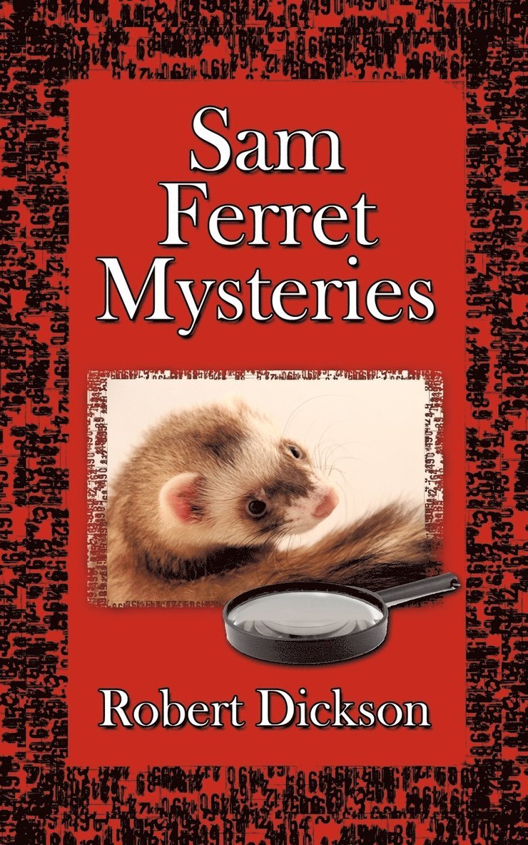 Robert Dickson - Sam Ferret Mysteries, Häftad