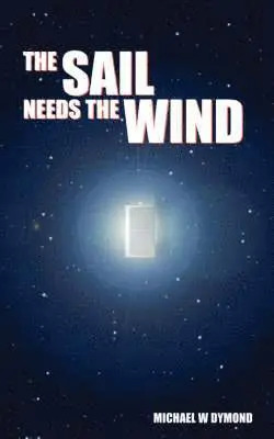 Michael W Dymond - Sail Needs the Wind (Challenges, Häftad. Tillgänglighet: Tillfälligt slut