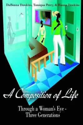 Dubonna Dawkins, Tomiqua Perry - Composition of Life, Häftad. Tillgänglighet: Lägg i varukorg