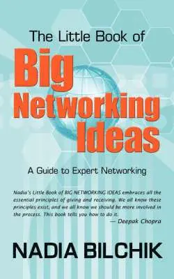 Nadia Bilchik - Little Book of Big Networking Ideas, Häftad. Tillgänglighet: Lägg i varukorg