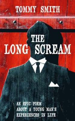 TOMMY SMITH - Long Scream, Häftad