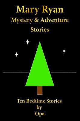 Opa - Mary Ryan Mystery and Adventure Stories, Häftad