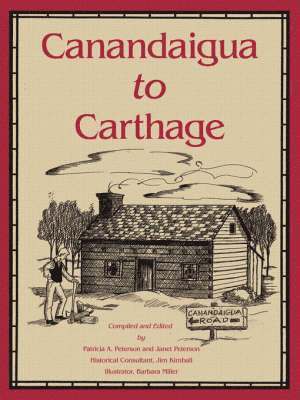 A. Peterson, Patricia, Janet, Peterson - Canandaigua to Carthage, Häftad