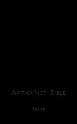 Satan - Antichrist Bible, Häftad