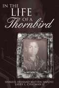 In The Life of a Thornbird