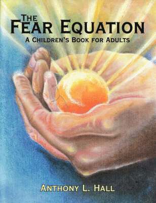 Anthony L. Hall - Fear Equation, Häftad