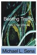 Beating Traffic
