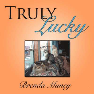 Brenda Muncy - Truly Lucky, Häftad. Tillgänglighet: Lägg i varukorg