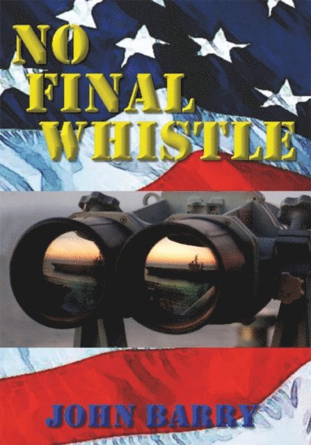 John Barry - No Final Whistle, E-bok