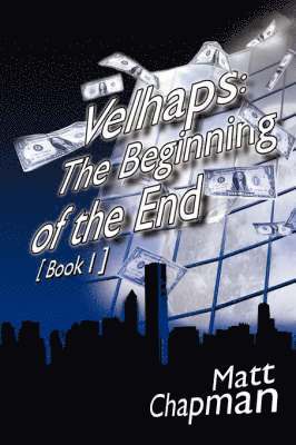 Matt, Chapman - Velhaps, Inbunden