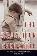 Rejection Syndrome