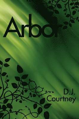 D.J. Courtney - Arbor, Häftad