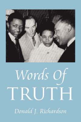 Donald J Richardson - Words Of Truth, Inbunden