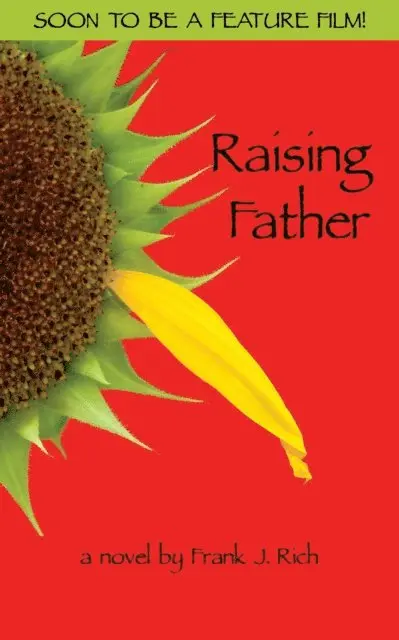 Frank Rich - Raising Father, E-bok. Tillgänglighet: Lägg i varukorg