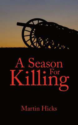 Martin, Hicks - Season For Killing, Häftad