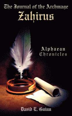 David E. Guinn - Journal of the Archmage Zahirus, Häftad