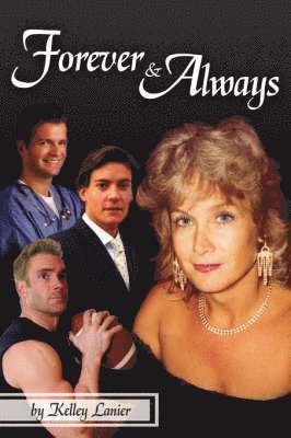 Kelley Lanier - Forever and Always, Häftad