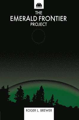Roger L. Brewer - Emerald Frontier Project, Inbunden. Tillgänglighet: Lägg i varukorg