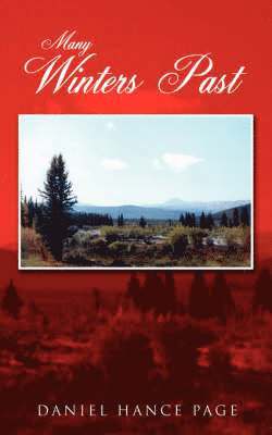 DANIEL  HANCE PAGE - Many Winters Past, Häftad