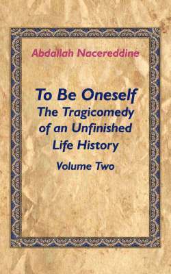 Abdallah Nacereddine - To Be Oneself, Häftad