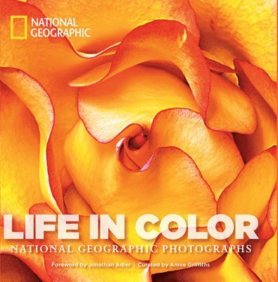 Annie Griffiths, Annie Griffiths - Life in Color, Inbunden