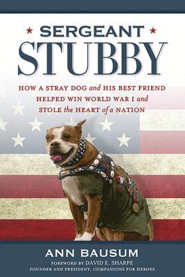 Ann Bausum - Sergeant Stubby, Häftad